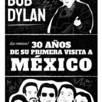 La respuesta está en el Rock: A 30 años de la primera visita de Bob Dylan y Los Lobos a México