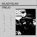 Wladyslaw Trejo, minimal synth de la España subterránea